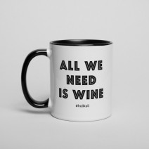 Кружка "All we need is wine"